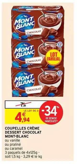 Intermarché Hyper Coupelles Crème Dessert Chocolat Mont-blanc offre