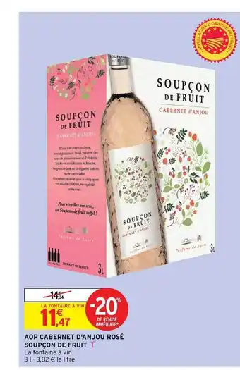 Intermarché Hyper Aop Cabernet D'anjou Rosé Soupçon De Fruit offre