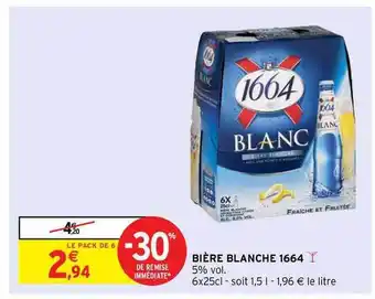 Intermarché Hyper Bière Blanche 1664 offre