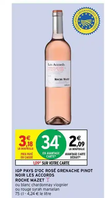 Intermarché Hyper Igp Pays D'oc Rosé Grenache Pinot Noir Les Accords Roche Mazet offre