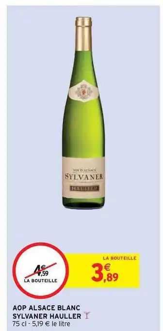 Intermarché Hyper Aop Alsace Blanc Sylvaner Hauller offre