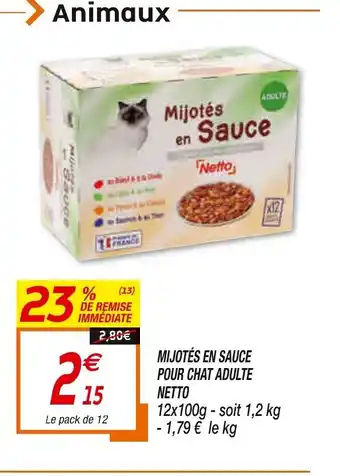 Netto Mijotés en Sauce Pour Chat Adulte Netto offre