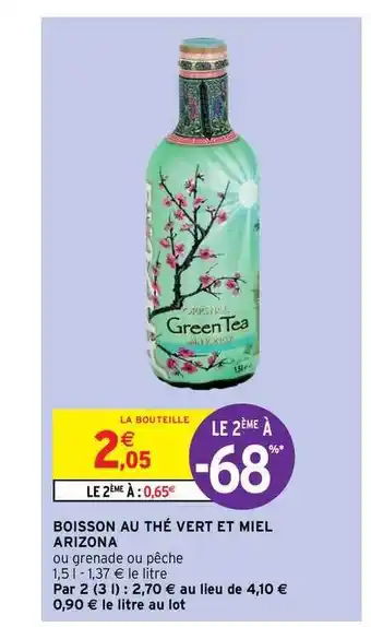 Intermarché Hyper Boisson Au Thé Vert Et Miel Arizona offre