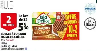 Auchan Isla délice burger à l'oignon halal offre