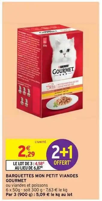 Intermarché Hyper Barquettes Mon Petit Viandes Gourmet offre