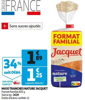 Auchan Jacquet maxi tranches offre