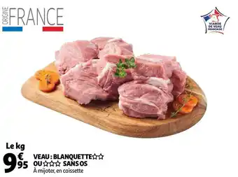 Auchan Veau : blanquette ou sans os offre