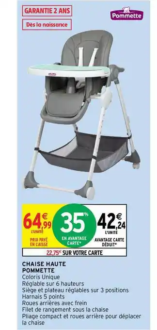 Intermarché Hyper Chaise Haute Pommette offre