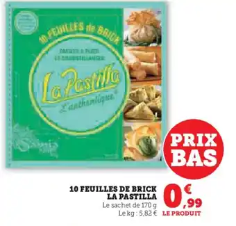 Super U 10 FEUILLES DE BRICK LA PASTILLA offre