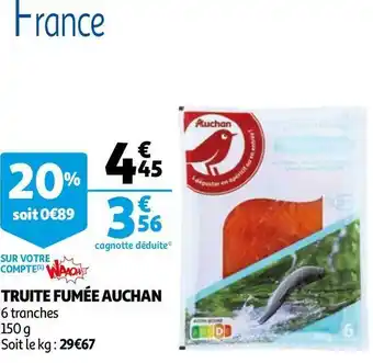 Auchan Auchan truite fumée offre
