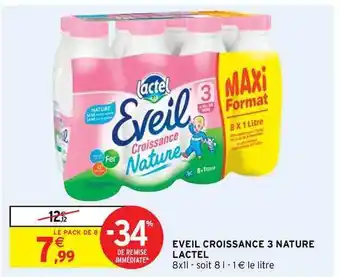 Intermarché Hyper éveil Croissance 3 Nature Lactel offre