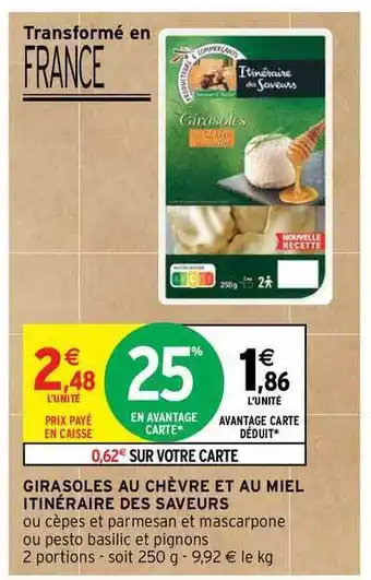 Intermarché Hyper Girasoles Au Chèvre Et Au Miel Itinéraire Des Saveurs offre