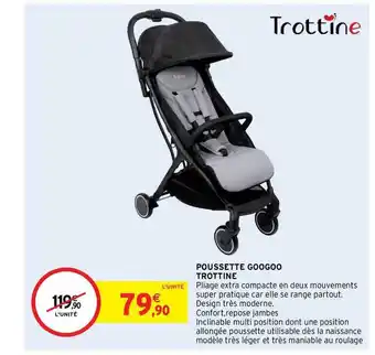 Intermarché Hyper Poussette Googoo Trottine offre