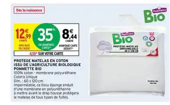 Intermarché Hyper Protège Matelas En Coton Issu De L'agriculture Biologique Pommette Bio offre