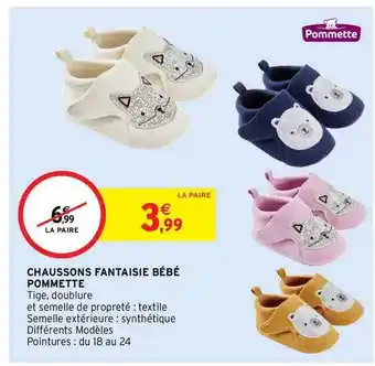 Intermarché Hyper Chaussons Fantaisie Bébé Pommette offre