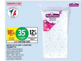 Intermarché Hyper Matelas Pliant 4 Parties Pommette offre