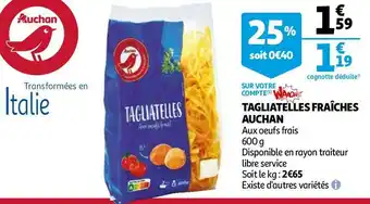 Auchan tagliatelles fraîches