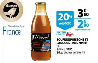 Auchan Mmm! soupe de poissons et langoustines offre