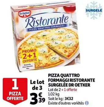Auchan Dr oetker pizza quattro formaggi ristorante surgelée offre