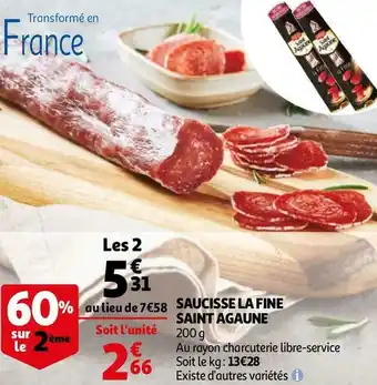 Auchan Saint agaune saucisse la fine offre