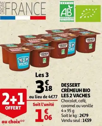 Auchan Les 2 vaches dessert crèmeuh bio offre