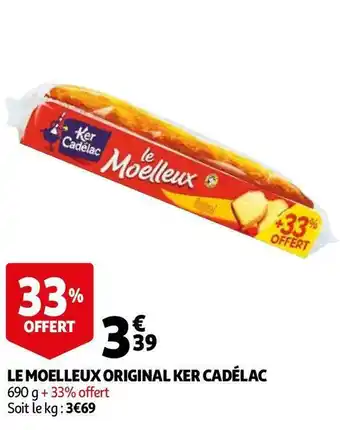 Auchan Ker cadélac le moelleux original offre