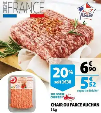 Auchan Auchan chair ou farce offre