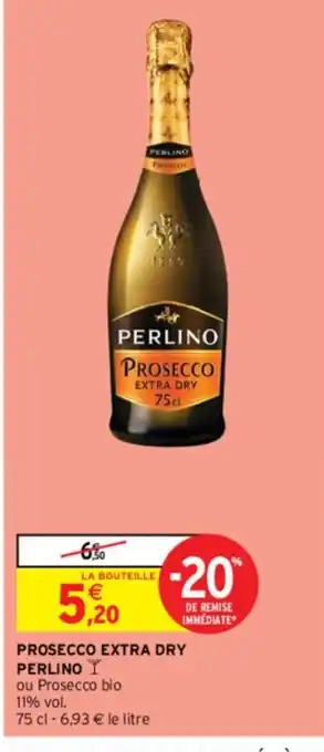 Intermarché Express PROSECCO EXTRA DRY PERLINO Y offre