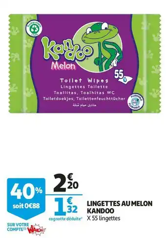 Auchan Kandoo lingettes au melon offre