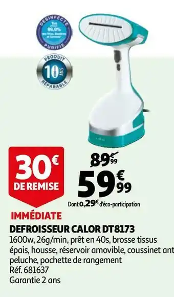 Auchan Calor defroisseur dt8173 offre