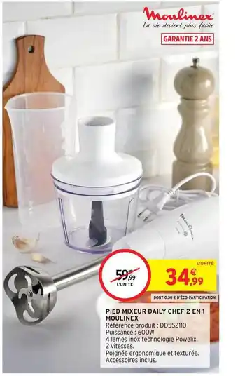Intermarché Hyper Pied Mixeur Daily Chef 2 En 1 Moulinex offre