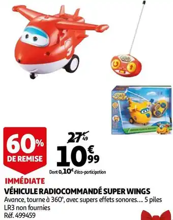 Auchan Super wings véhicule radiocommandé offre