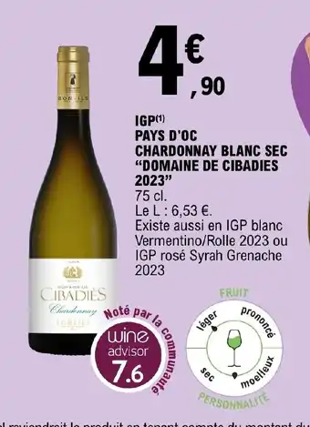 E.Leclerc IGP(1) PAYS D'OC CHARDONNAY BLANC SEC "DOMAINE DE CIBADIES 2023" offre