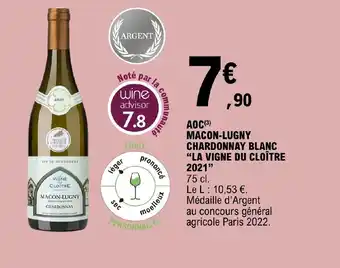 E.Leclerc AOC(3) MACON-LUGNY CHARDONNAY BLANC "LA VIGNE DU CLOÎTRE 2021" offre