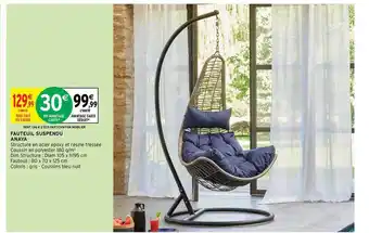 Intermarché Hyper Fauteuil Suspendu Anaya offre