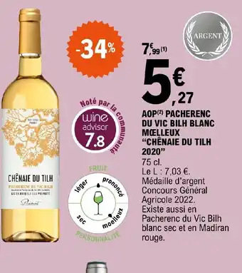 E.Leclerc AOP (2) PACHERENC DU VIC BILH BLANC MOELLEUX "CHÊNAIE DU TILH 2020 offre