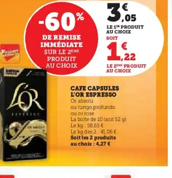 Hyper U CAFE CAPSULES L'OR ESPRESSO offre