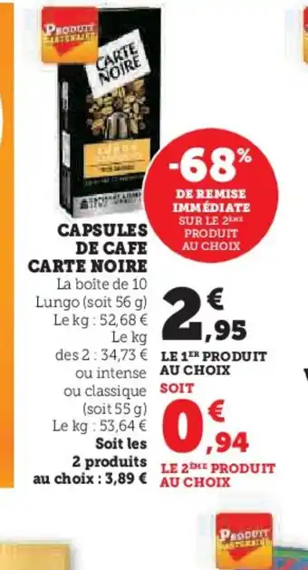 Hyper U CAPSULES DE CAFE CARTE NOIRE offre