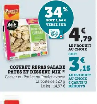 Hyper U COFFRET REPAS SALADE PATES ET DESSERT MIX offre