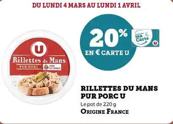 Hyper U RILLETTES DU MANS PUR PORC U offre