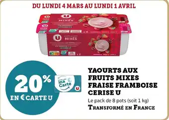 Hyper U YAOURTS AUX FRUITS MIXE FRAISE FRAMBOISE CERISE U offre