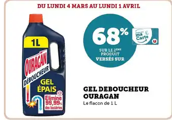 Hyper U GEL DEBOUCHEUR OURAGAN offre