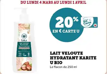 Hyper U LAIT VELOUTE HYDRATANT KARITE U BIO offre