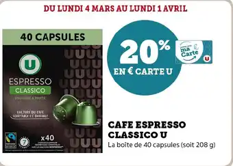 Hyper U CAFE ESPRESSO CLASSICO U offre