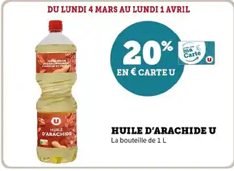 Hyper U HUILE D'ARACHIDE U offre