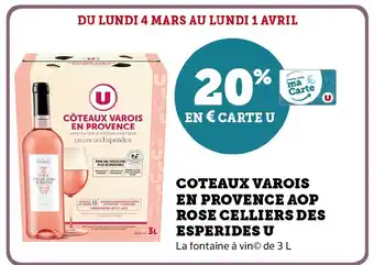 Hyper U COTEAUX VAROIS EN PROVENCE AOP ROSE CELLIERS DES ESPERIDES U offre