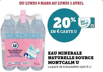 Hyper U EAU MINERALE NATURELLE SOURCE MONTCALM U offre