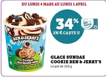 Hyper U GLACE SUNDAE COOKIE BEN & JERRY'S offre