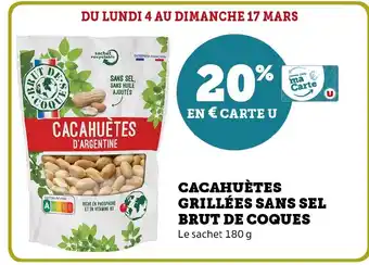 Hyper U CACAHUÈTES GRILLÉES SANS SEL BRUT DE COQUES Le sachet 180 g offre
