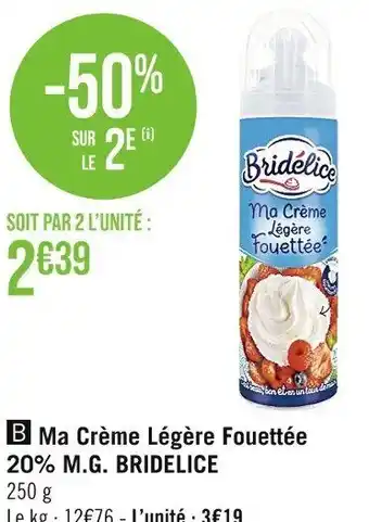 Casino Supermarchés B Ma Crème Légère Fouettée 20% M.G. BRIDELICE 250 g offre